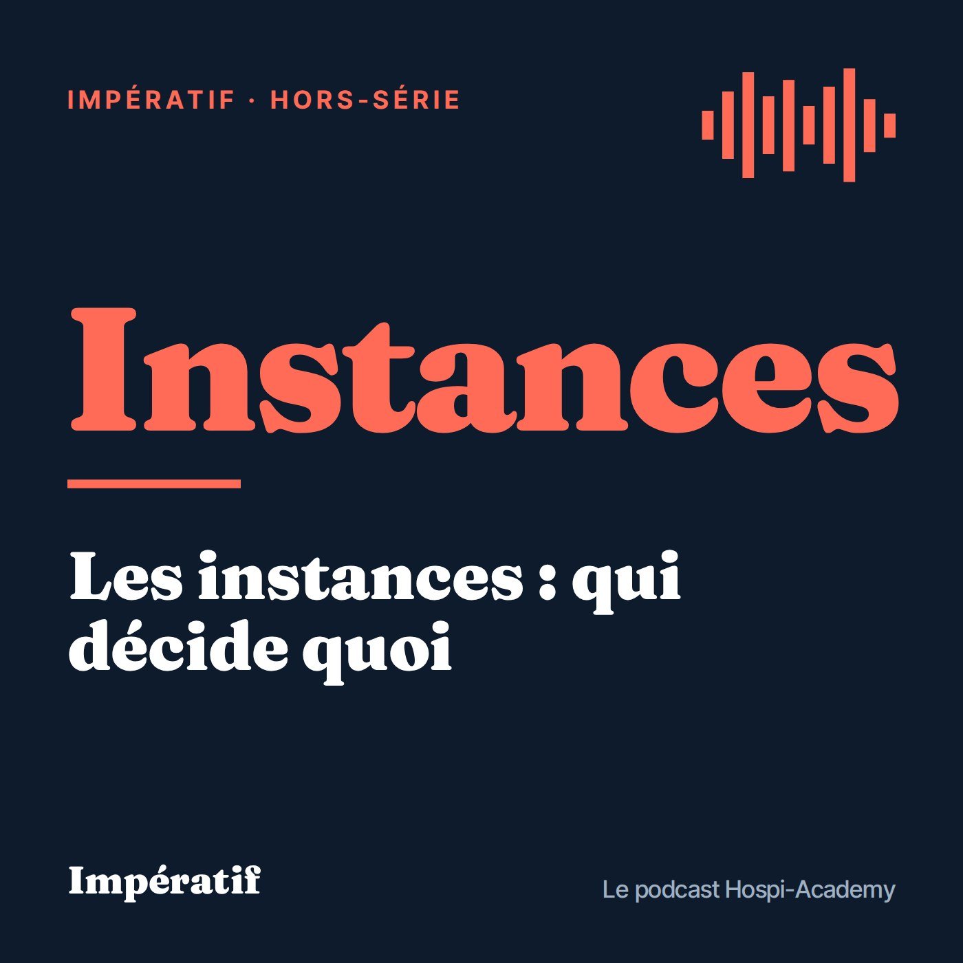 Hors-série : Les instances : qui décide quoi